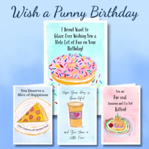 Four hand-designed birthday cards with puns and whimsical drawings such as a donut with sprinkles, a slice of pepperoni pizza, a latte, and a kitten with a yarn ball.