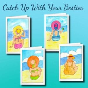 Beach Besties are the perfect beach greeting cards, featuring four different women with colorful swimsuits and hats looking out over the ocean.